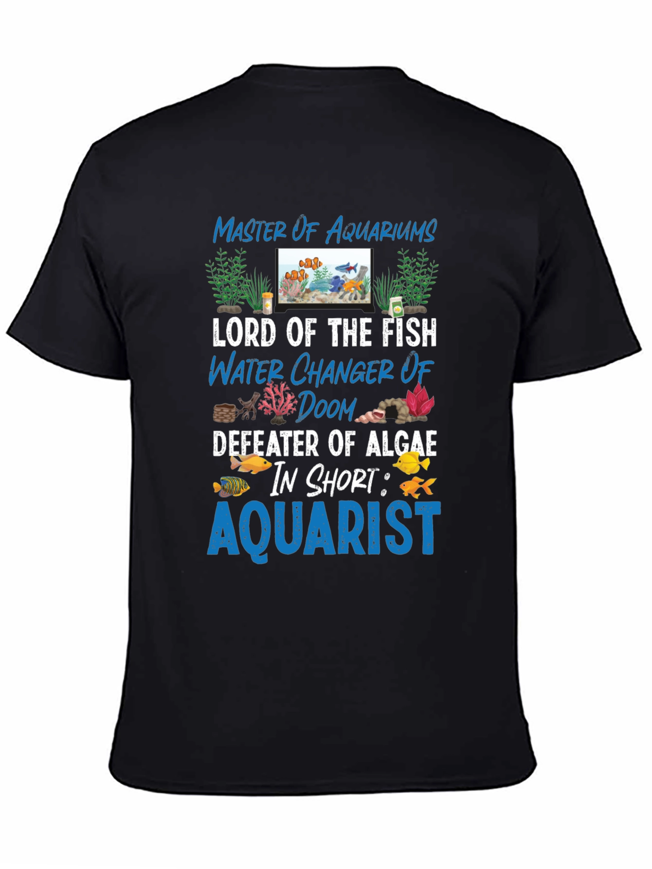 Aquarist T-Shirt: Master of Aquariums
