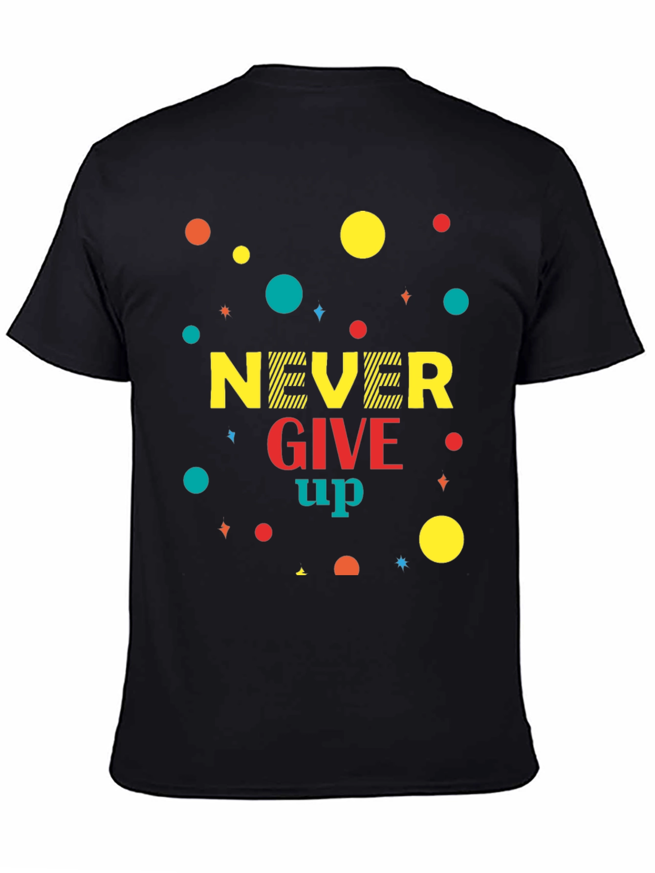 Never Give Up Graphic T-Shirt