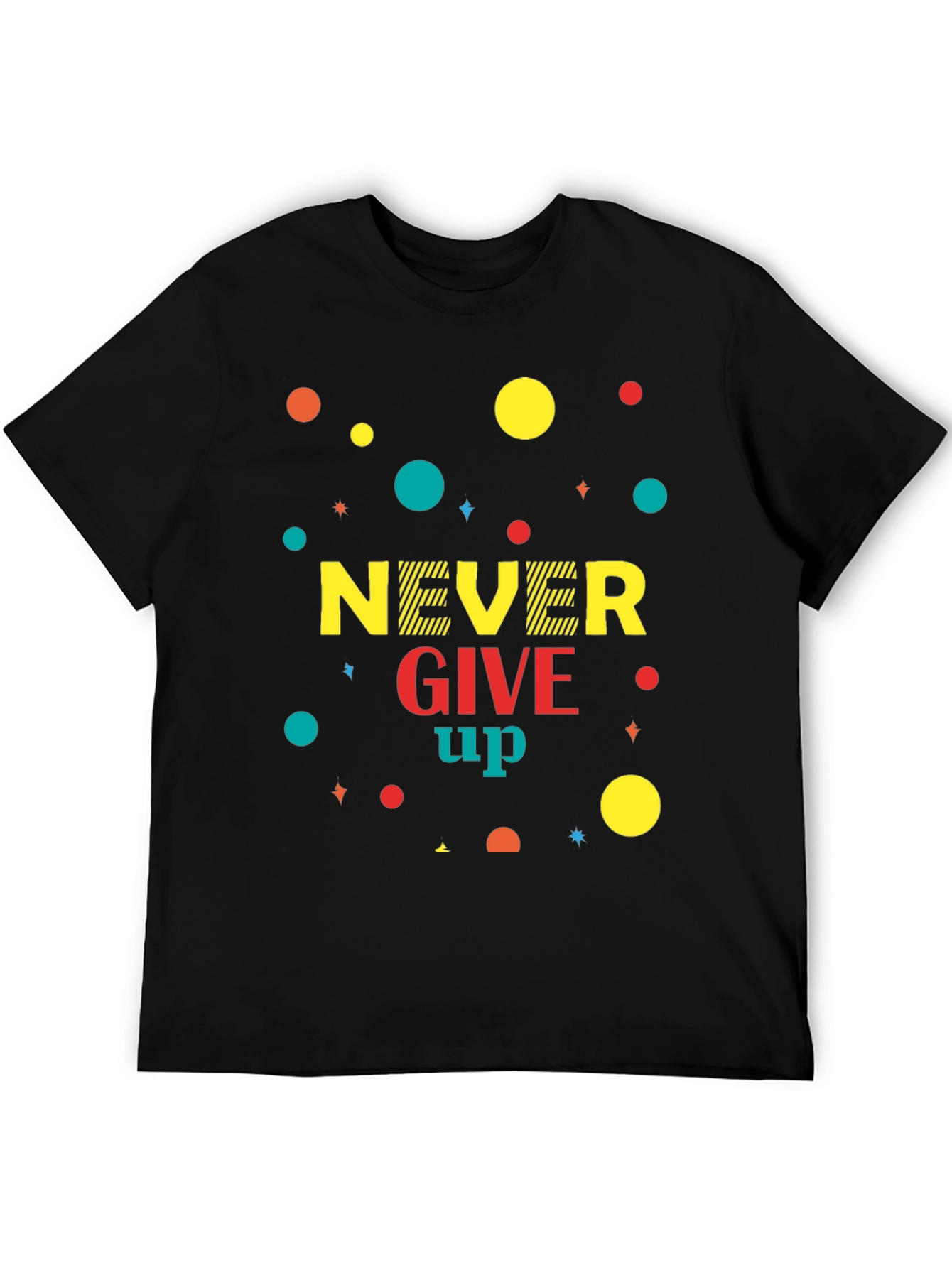Never Give Up Graphic T-Shirt