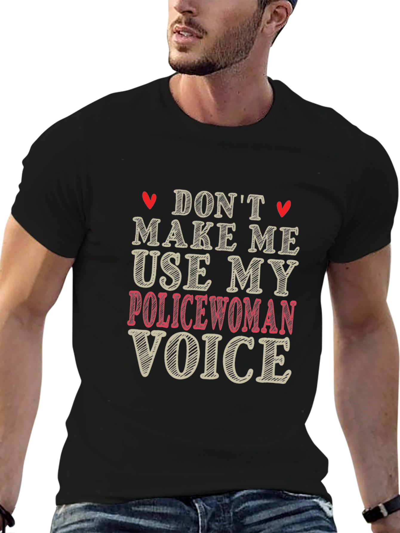 Dont Make Me Use My Policewoman Voice Graphic Tee
