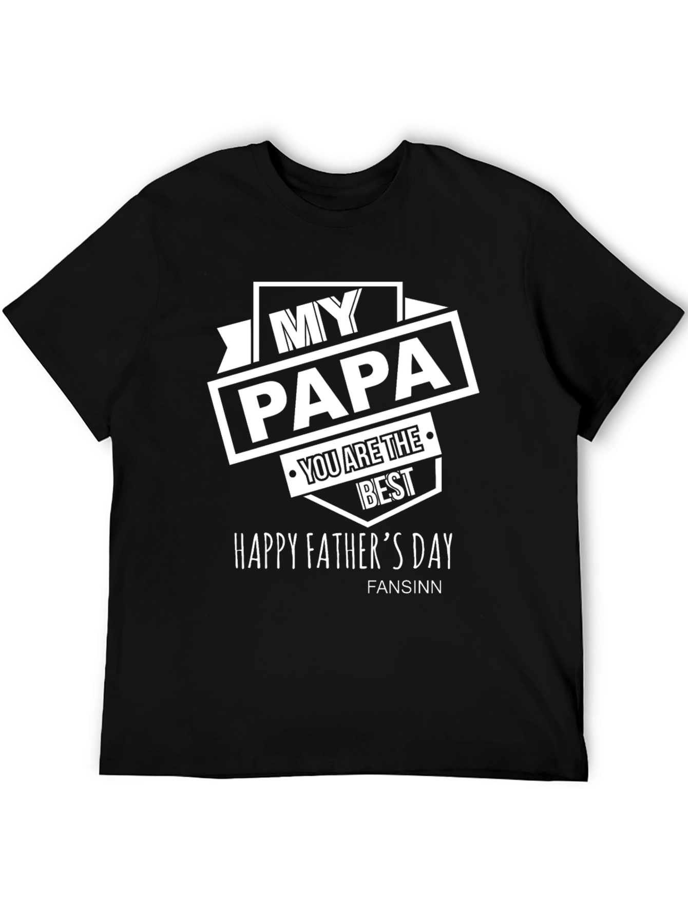 My Papa You are the Best Fathers Day T-Shirt