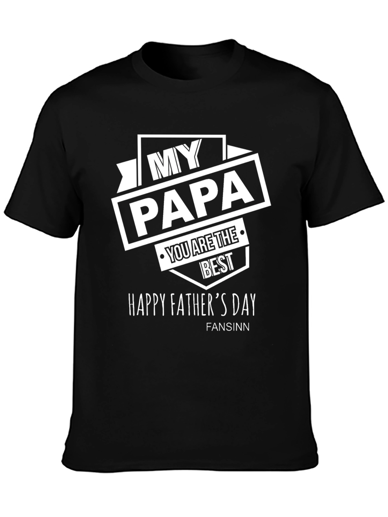 My Papa You are the Best Fathers Day T-Shirt