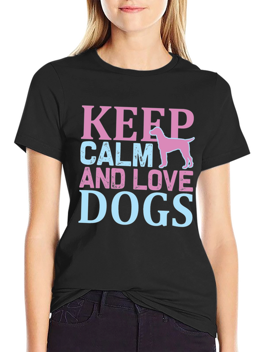 Keep Calm and Love Dogs Graphic Tee