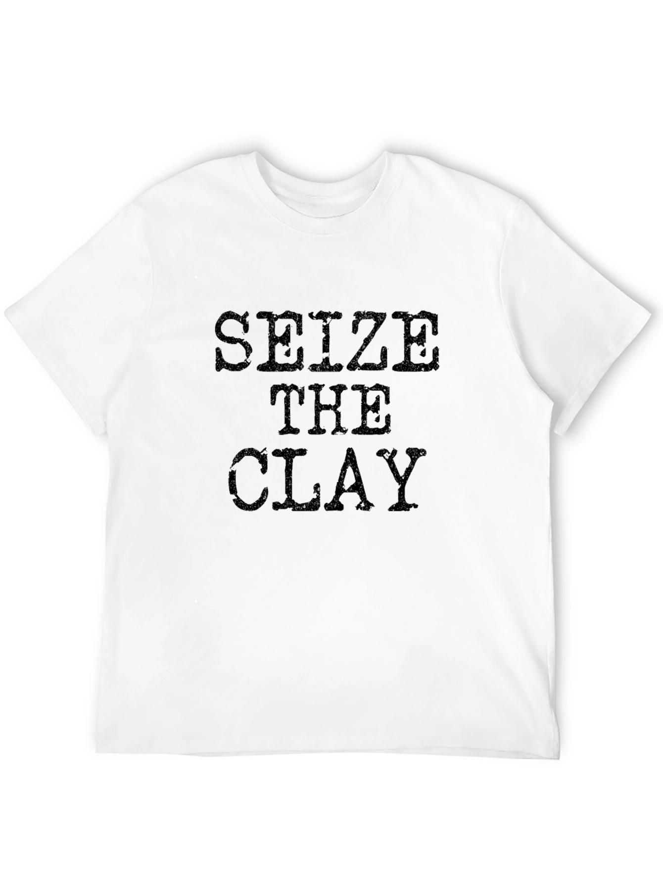 Seize The Clay Graphic T-Shirt - Black Cotton Tee