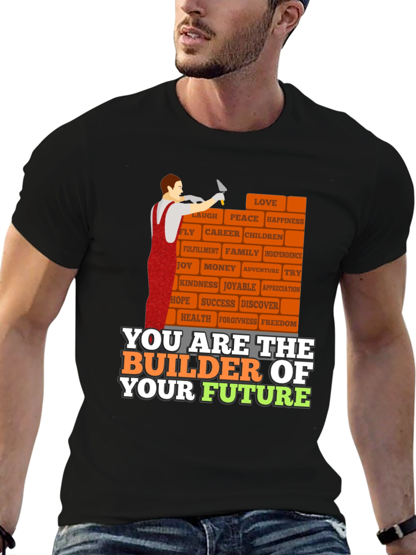 Builder of Your Future T-Shirt