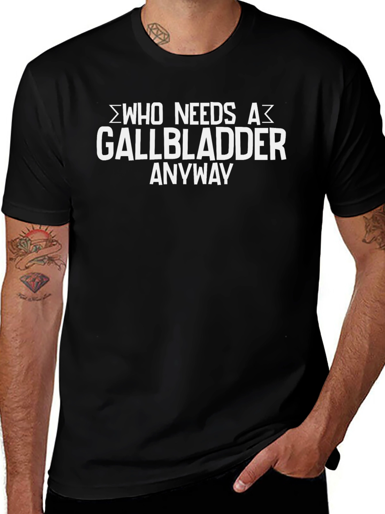 Who Needs A Gallbladder Anyway T-Shirt