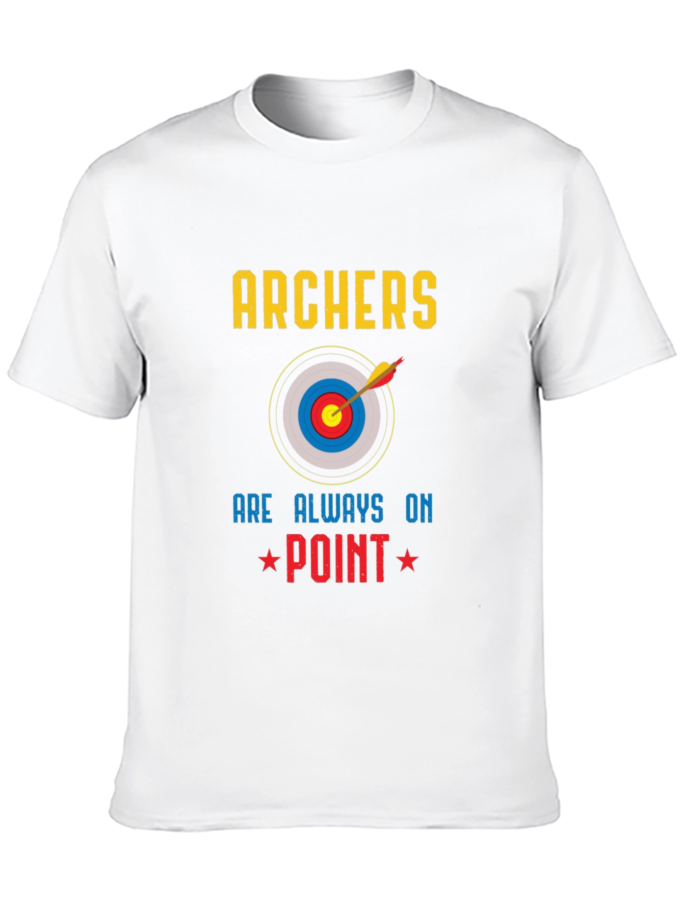 Archers Are Always On Point T-Shirt