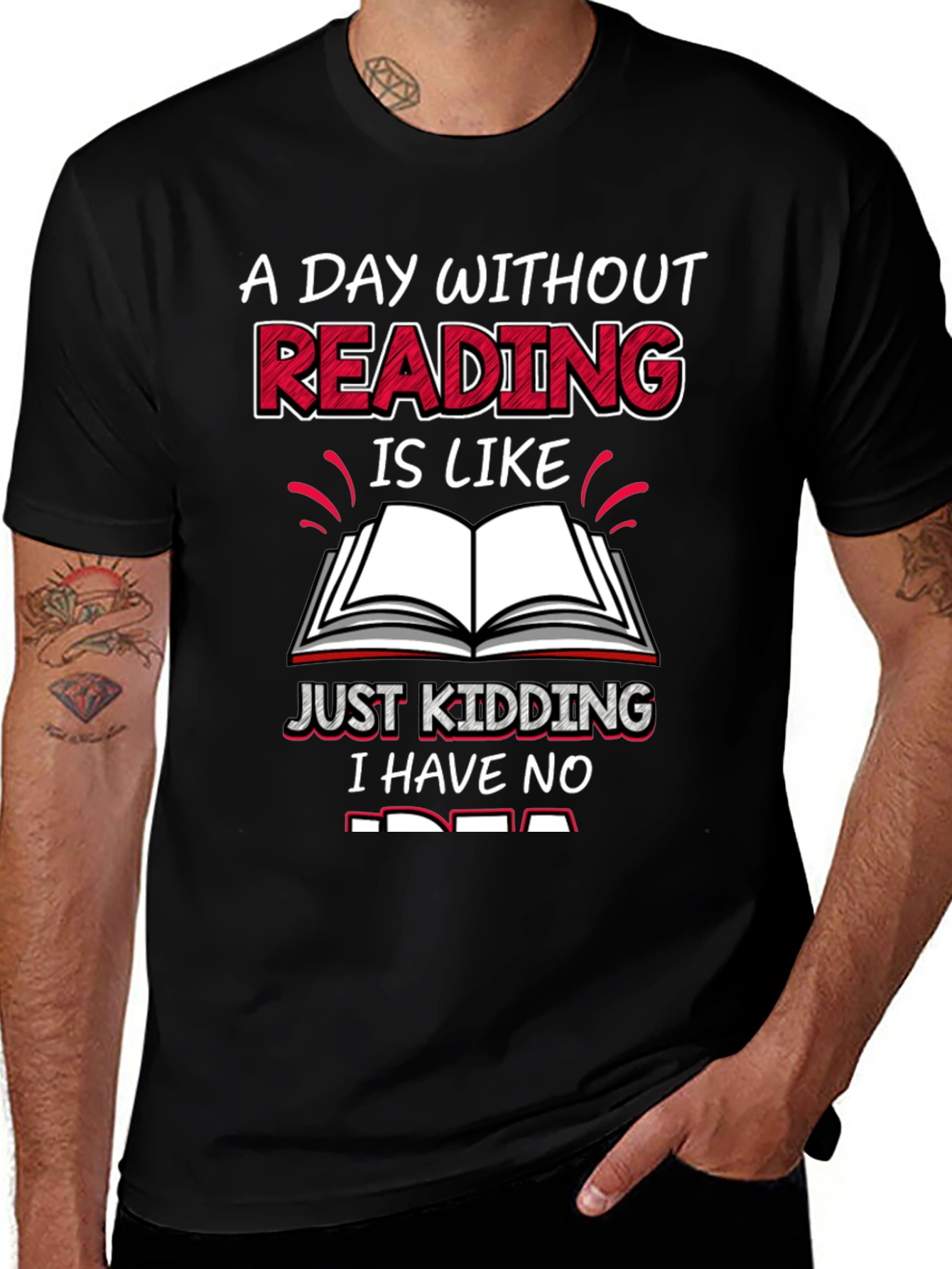 Funny Reading T-Shirt - A Day Without Reading