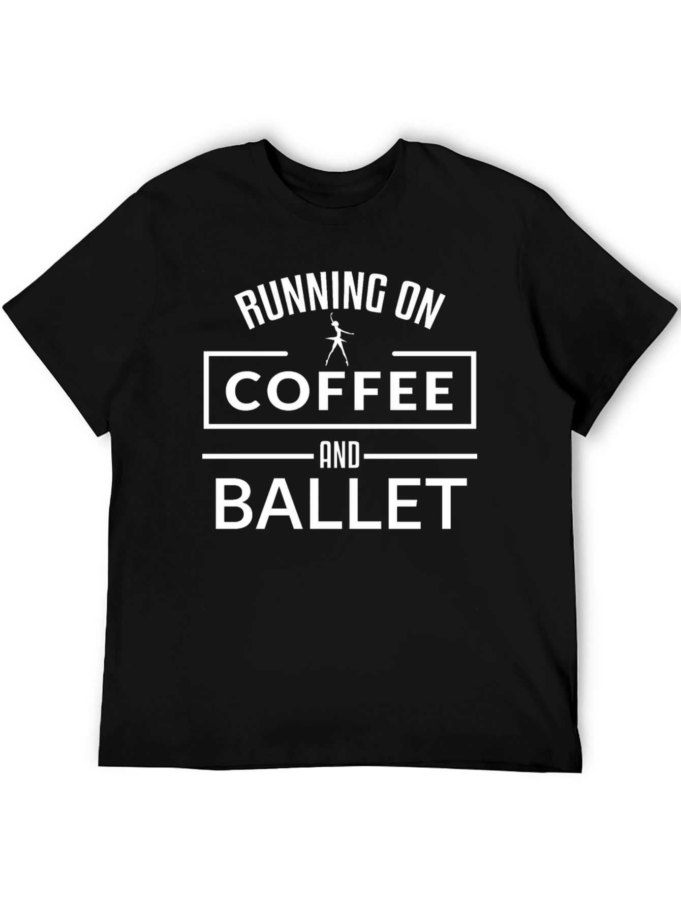 Running on Coffee & Ballet Tee