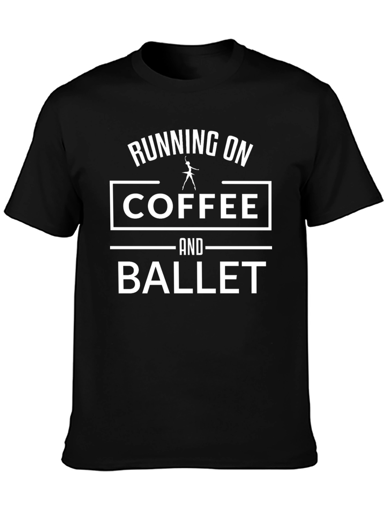 Running on Coffee & Ballet Tee