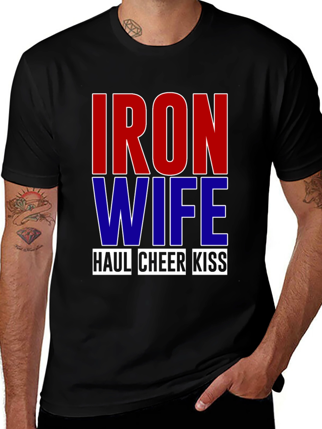 Iron Wife Haul Cheer Kiss T-Shirt