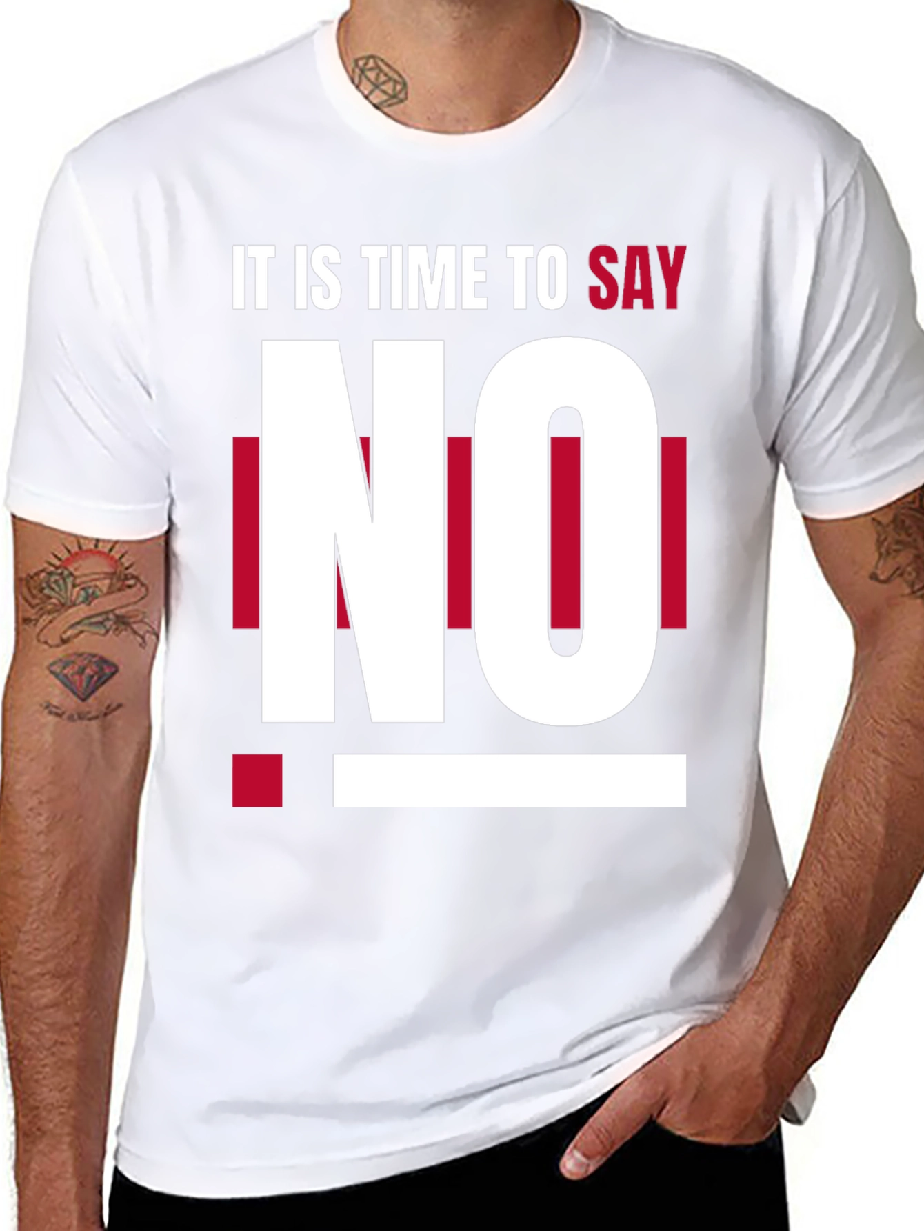 Its Time to Say No - Graphic T-Shirt