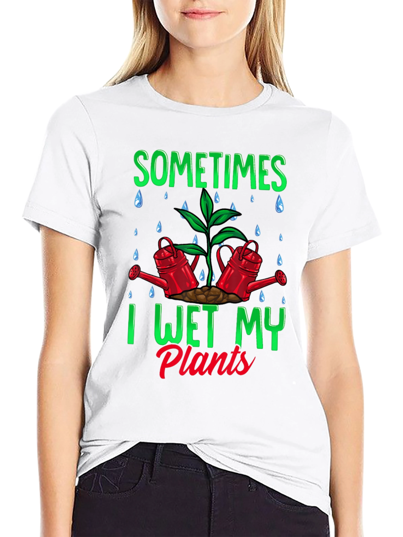 Sometimes I Wet My Plants Graphic T-Shirt