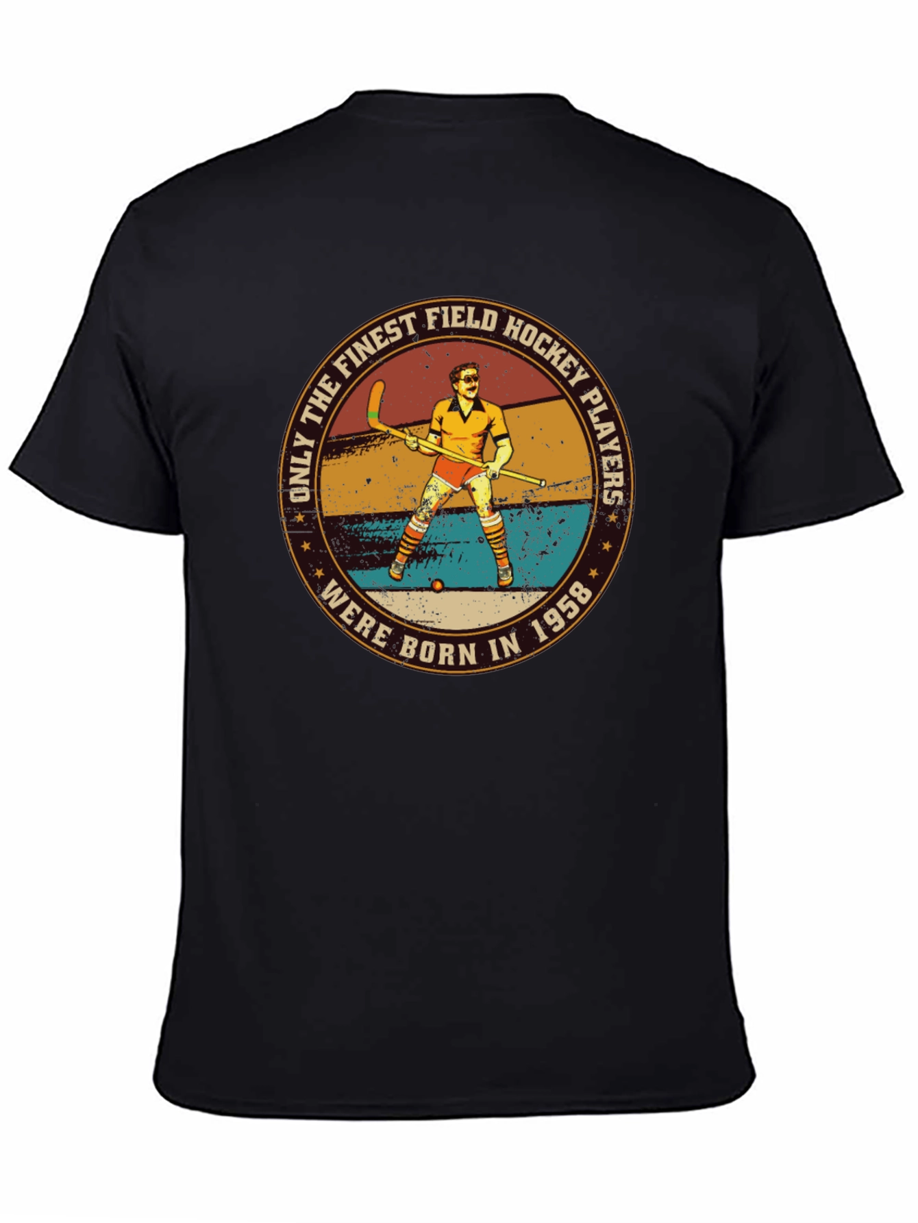 Finest Field Hockey Players Born in 1958 T-Shirt