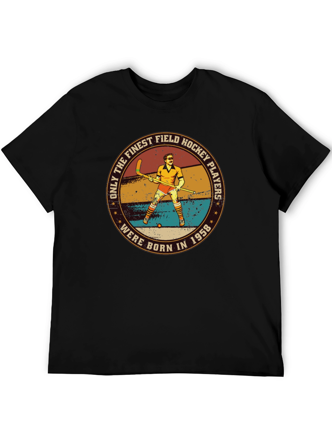 Finest Field Hockey Players Born in 1958 T-Shirt