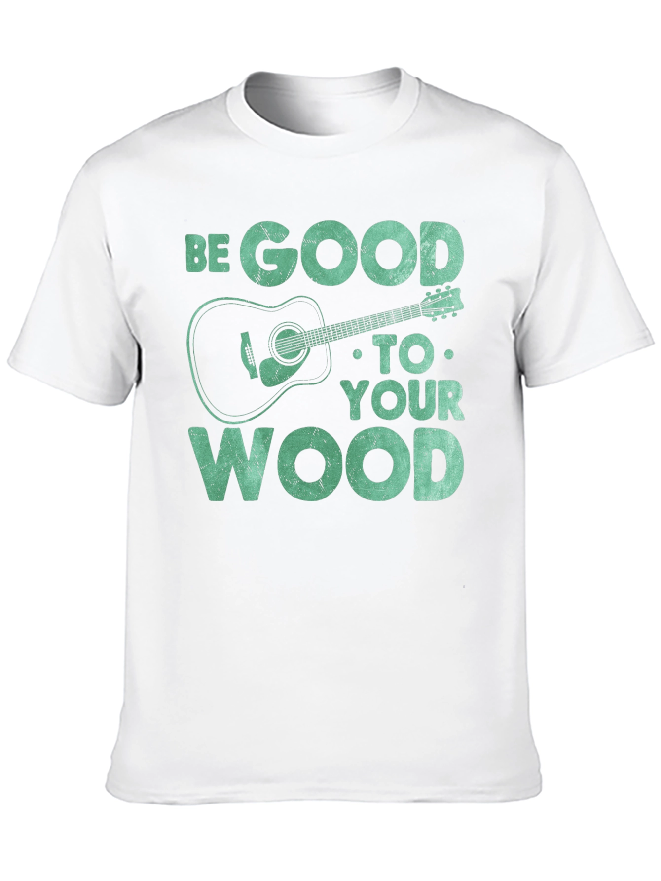 Be Good to Your Wood Guitar T-Shirt