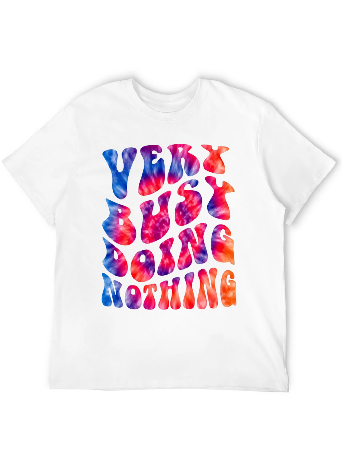 Very Busy Doing Nothing Tie Dye Graphic Tee