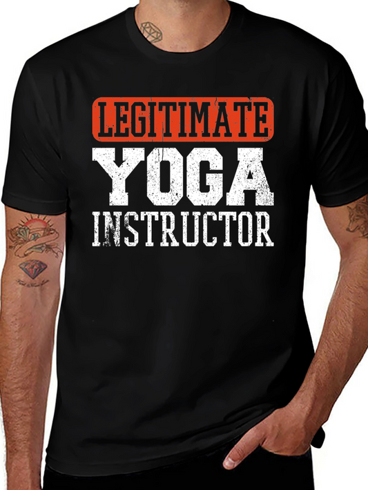 Legitimate Yoga Instructor T-Shirt - Black Graphic Tee