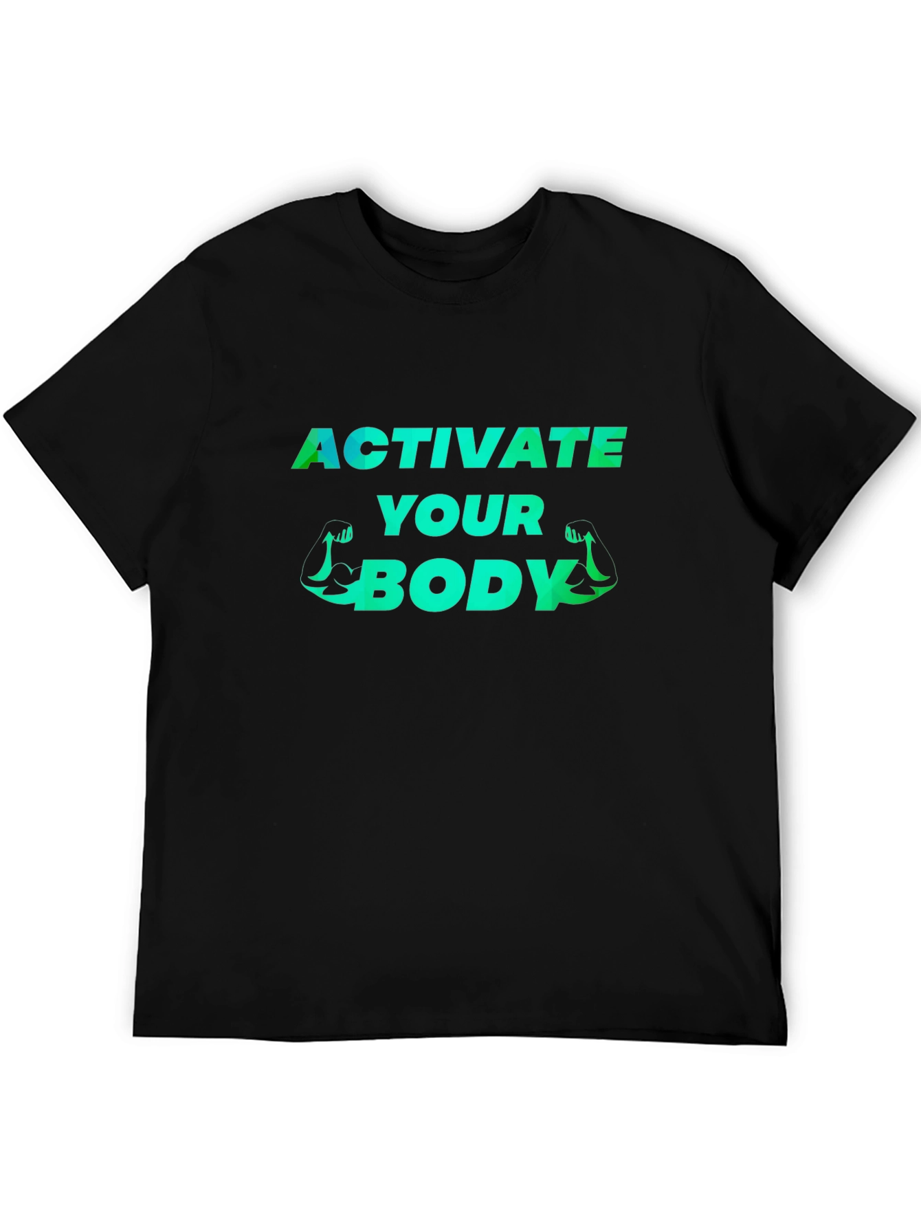 Activate Your Body Graphic Tee - Fitness Motivation Shirt