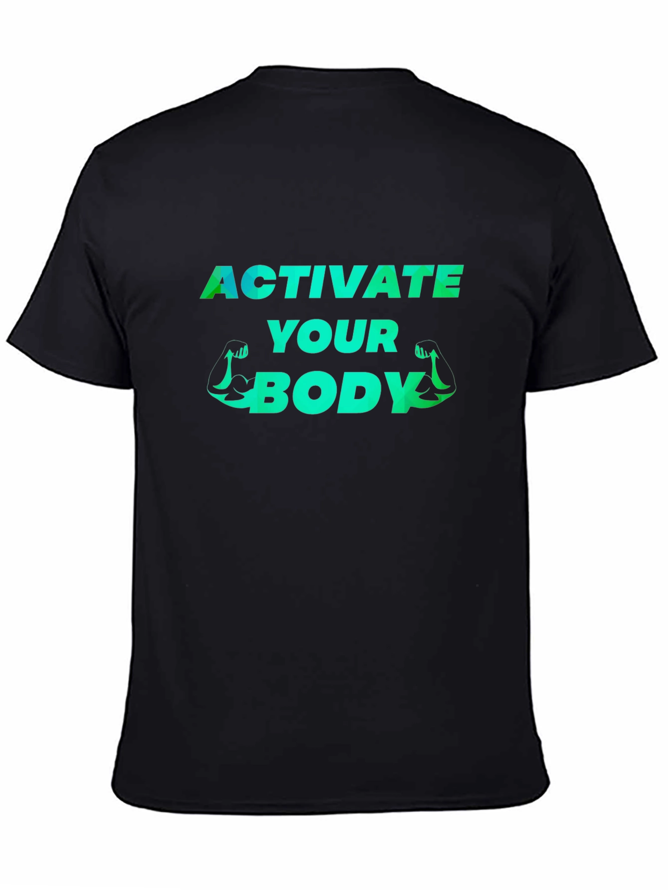Activate Your Body Graphic Tee - Fitness Motivation Shirt