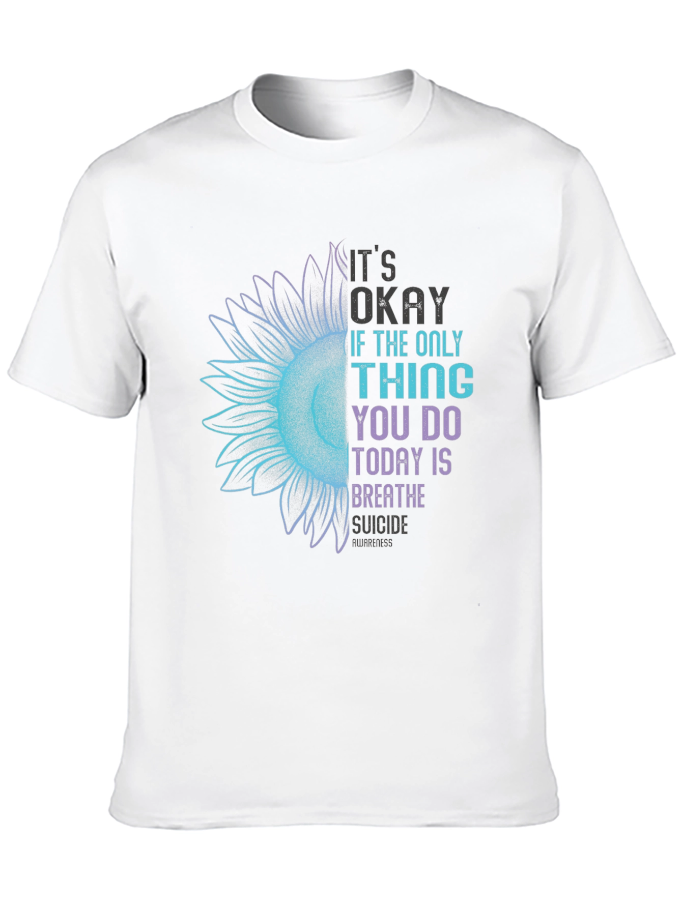 Its Okay Breathe Suicide Awareness Black Tee
