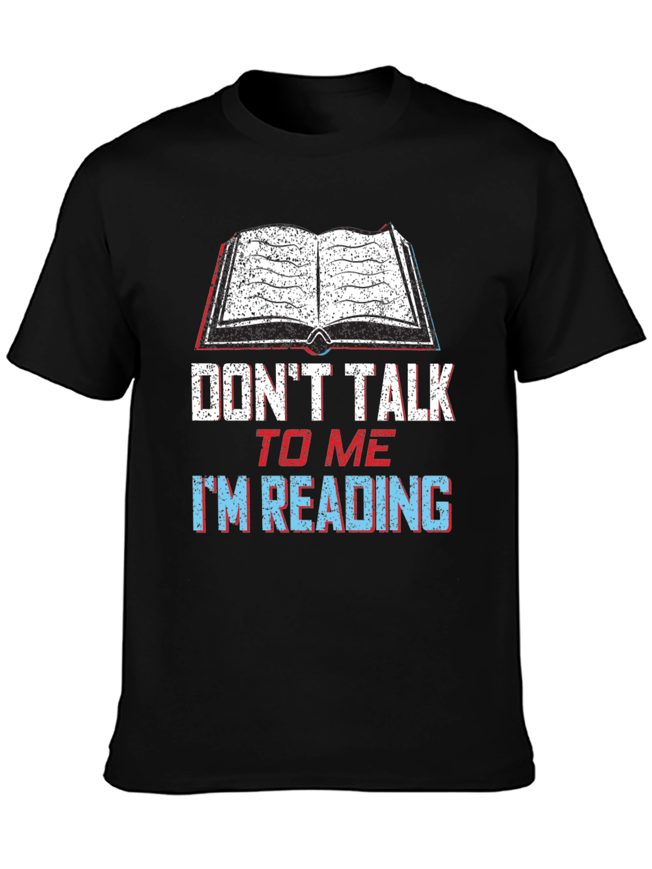 Dont Talk to Me Im Reading T-Shirt
