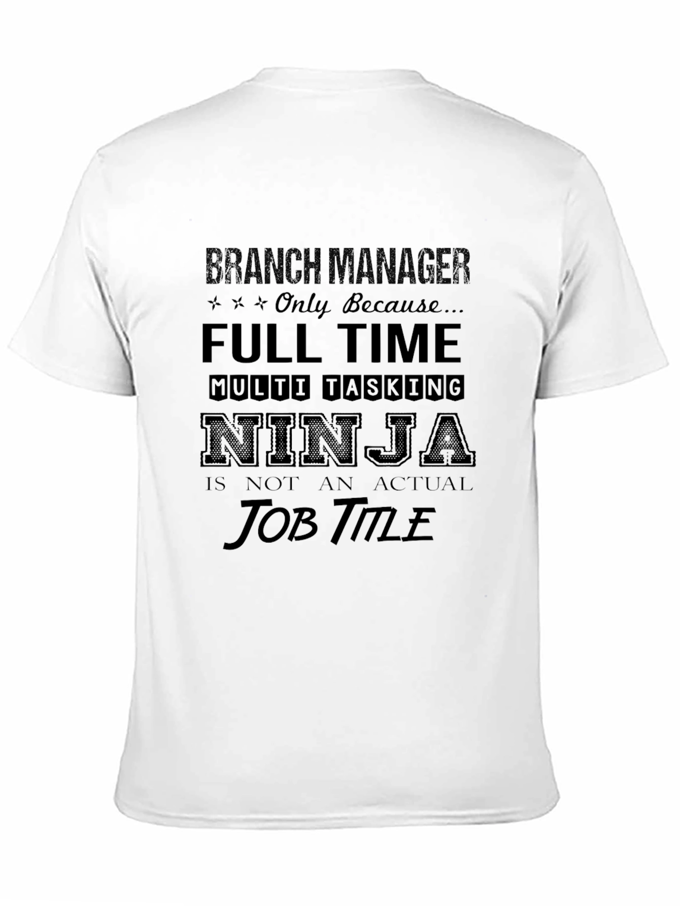Branch Manager Ninja T-Shirt