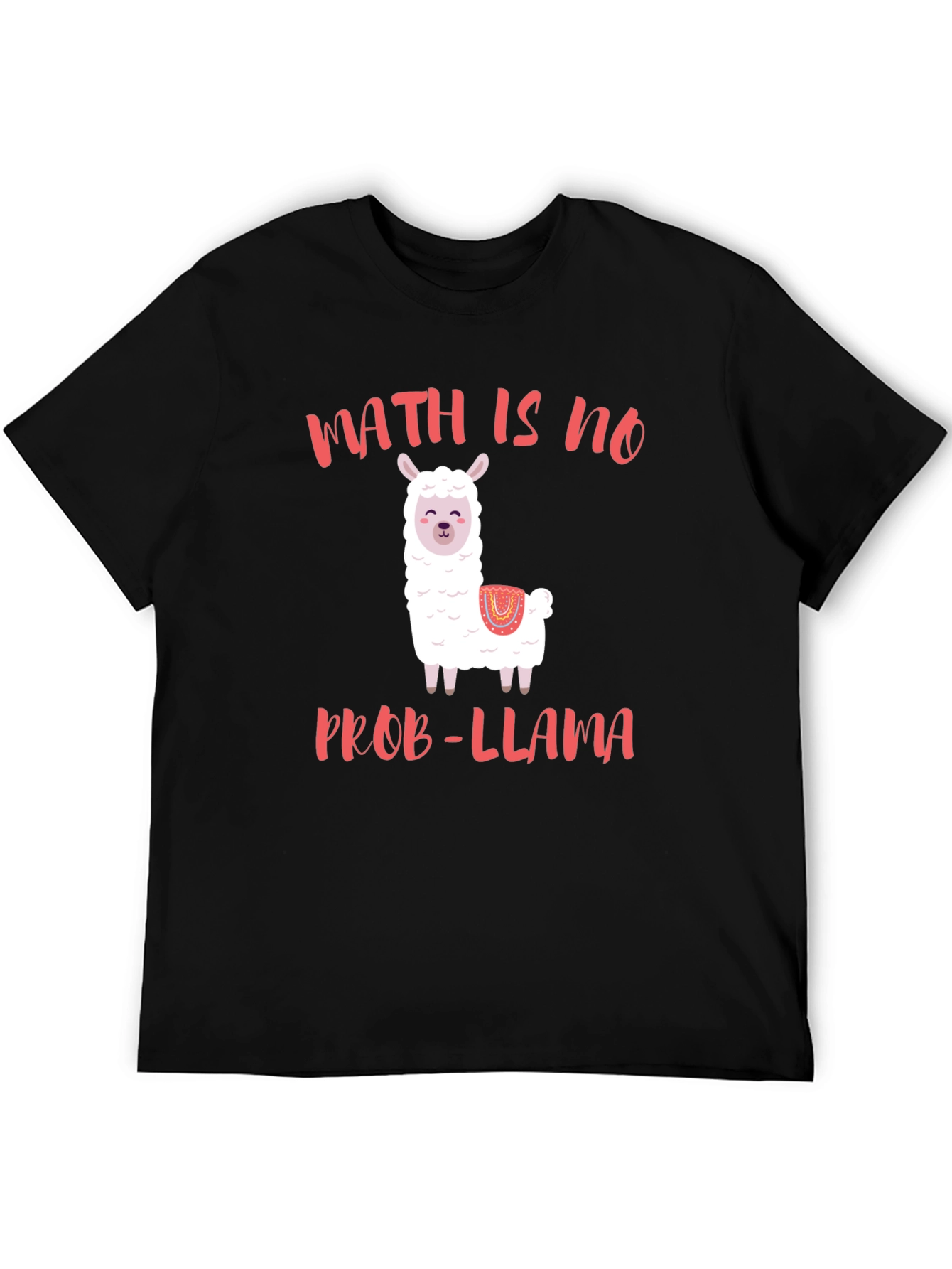 Math Is No Prob-Llama T-Shirt