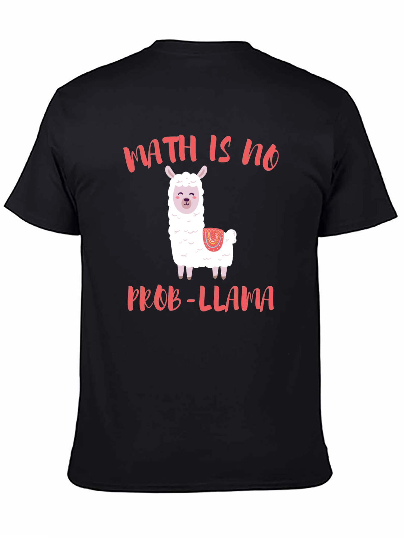 Math Is No Prob-Llama T-Shirt