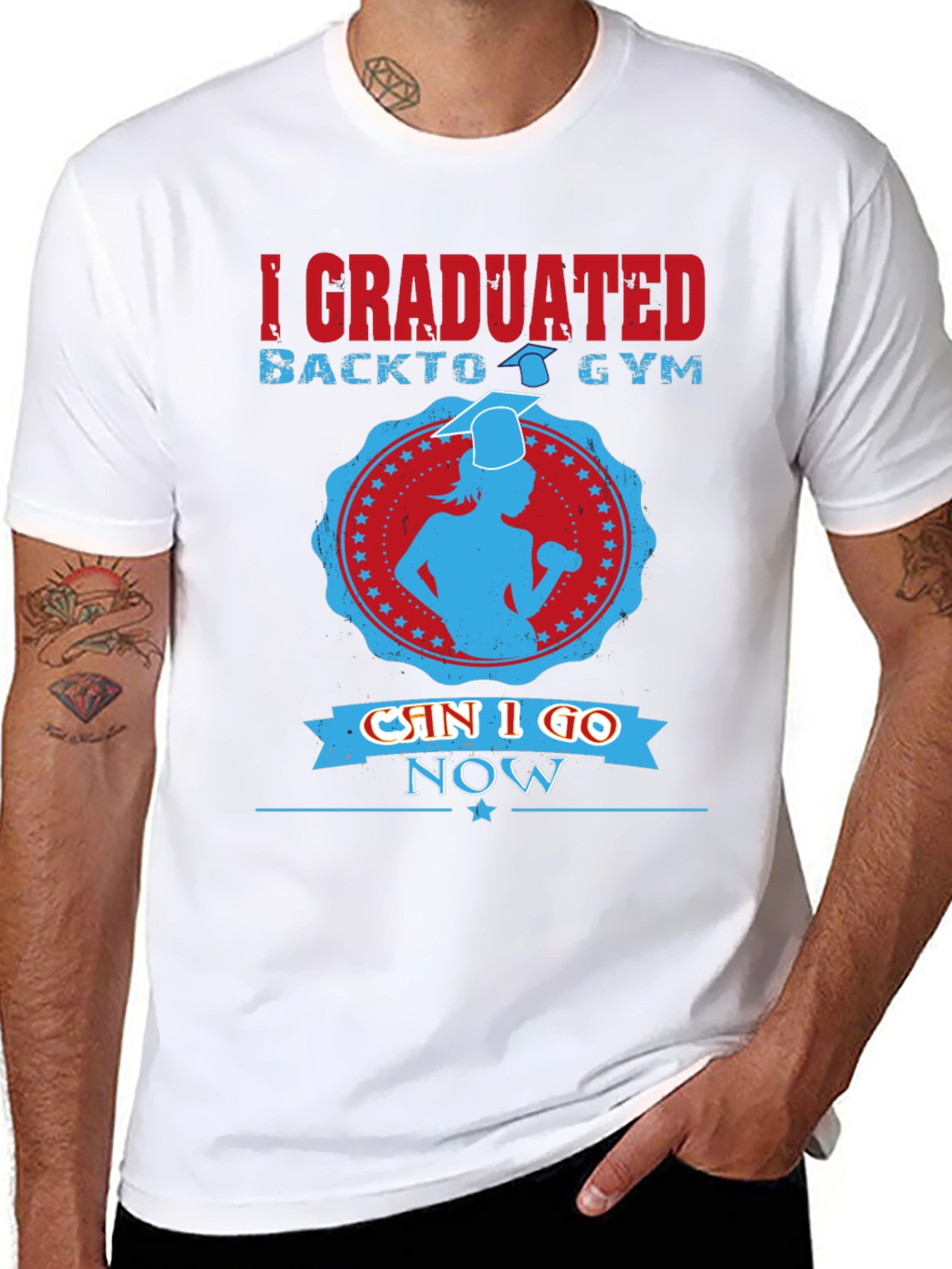 Graduation Gym T-Shirt - Can I Go Now?