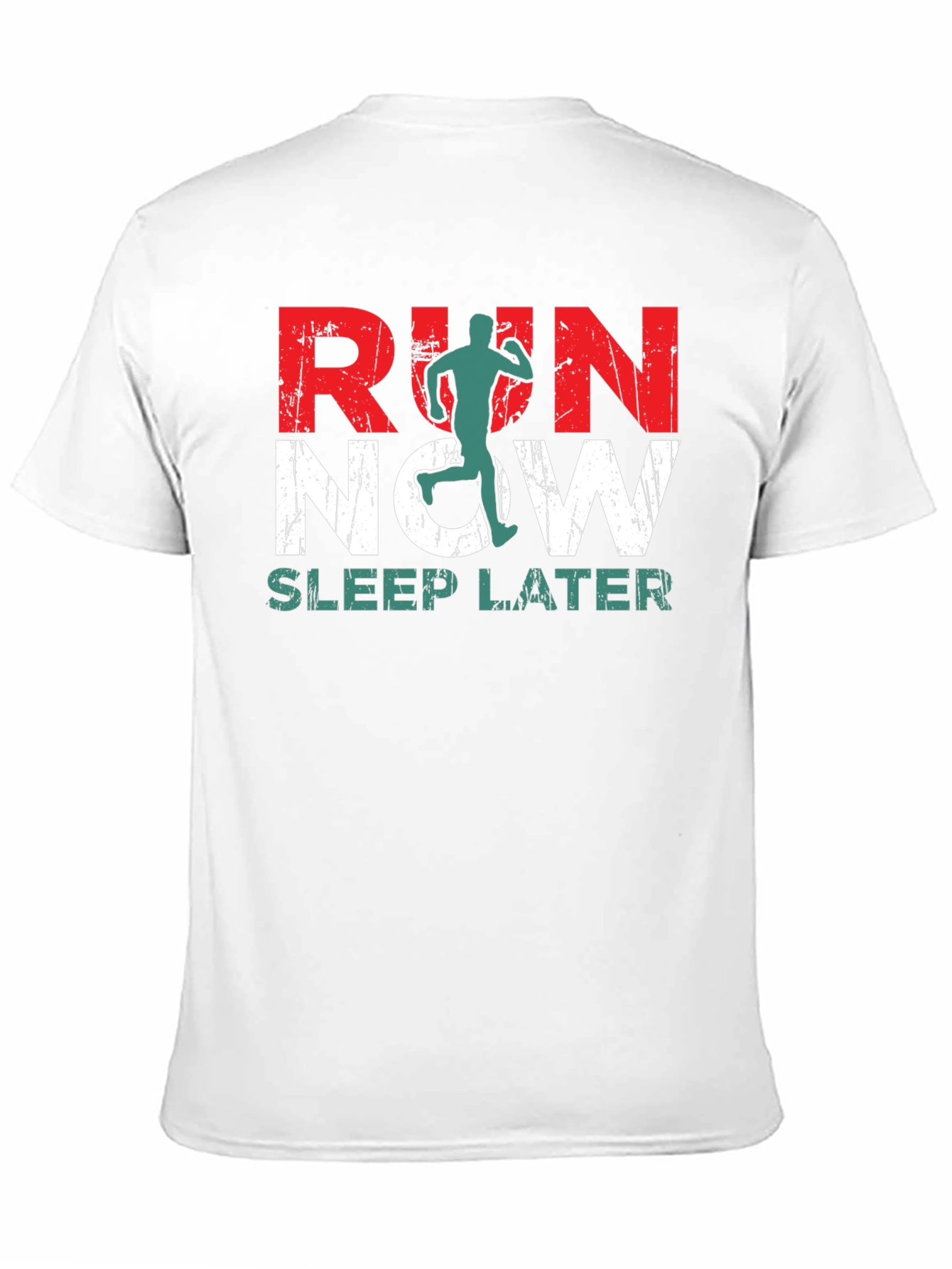 Run Now Sleep Later Graphic T-Shirt - Athletic Motivation