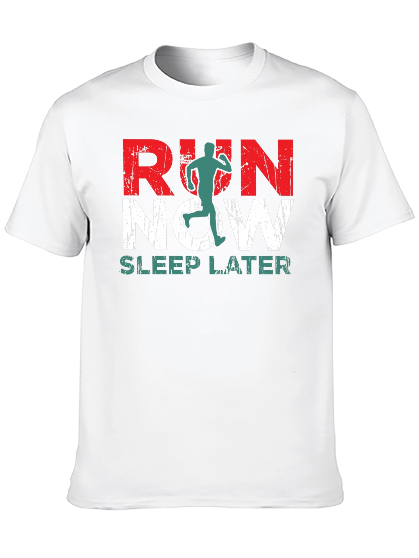 Run Now Sleep Later Graphic T-Shirt - Athletic Motivation