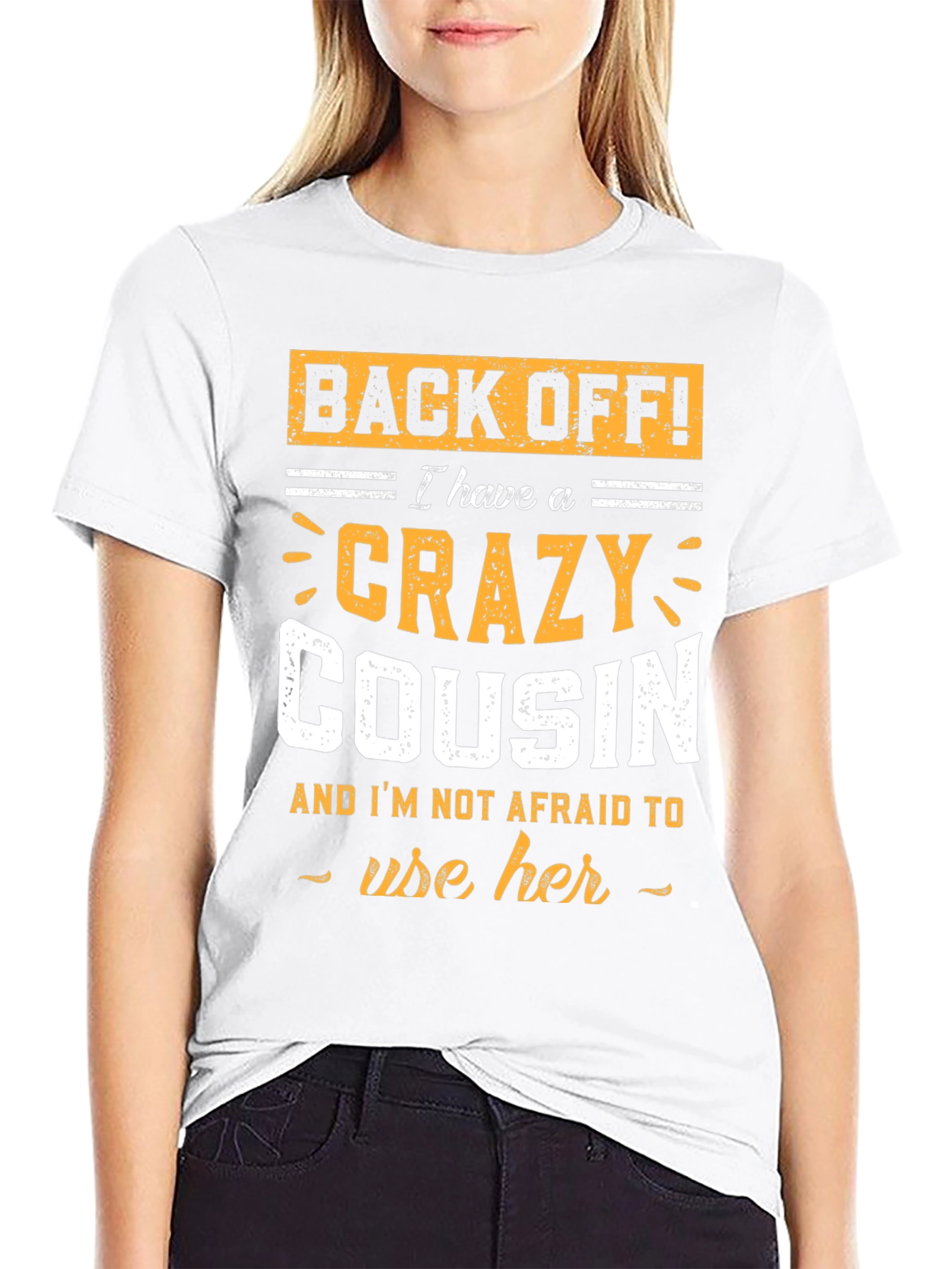 Crazy Cousin T-Shirt - Funny Graphic Tee