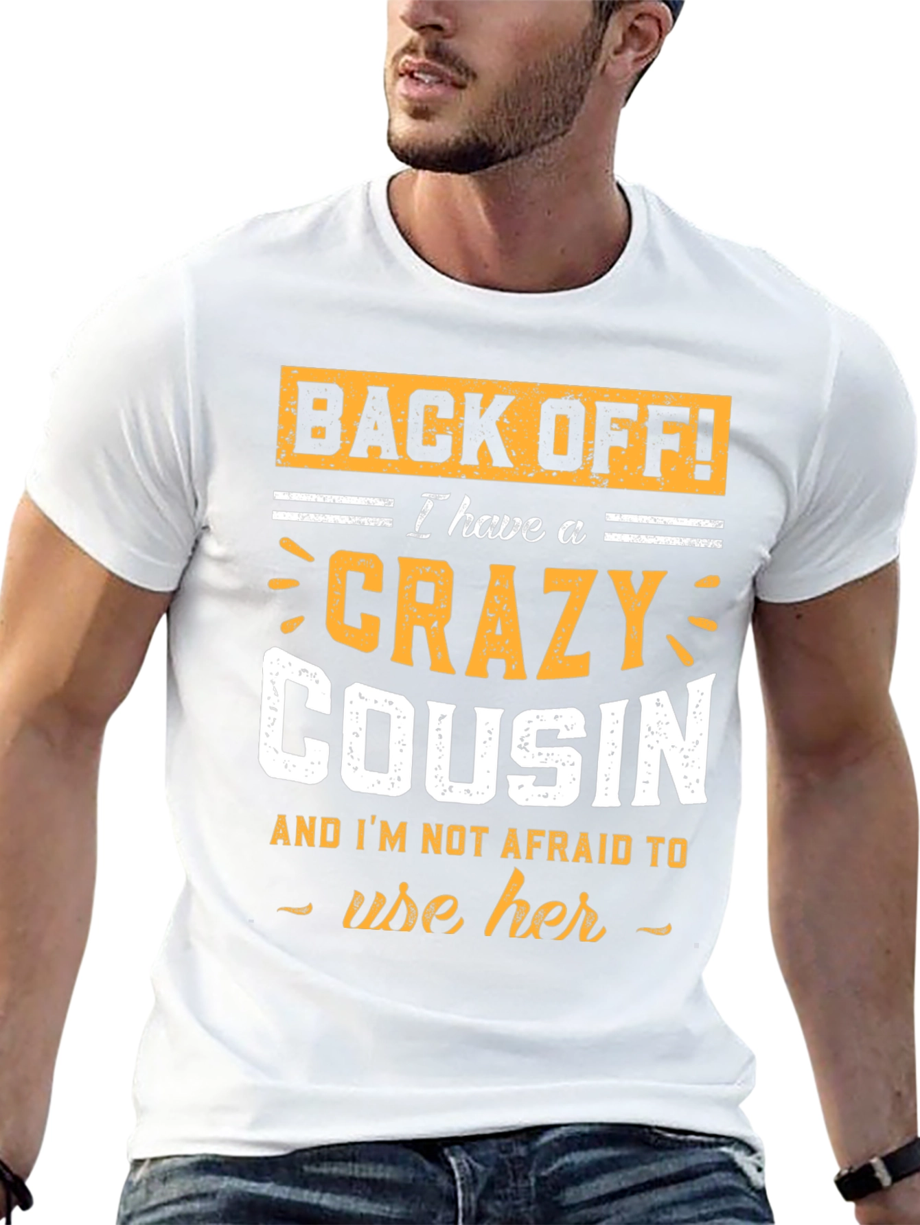 Crazy Cousin T-Shirt - Funny Graphic Tee