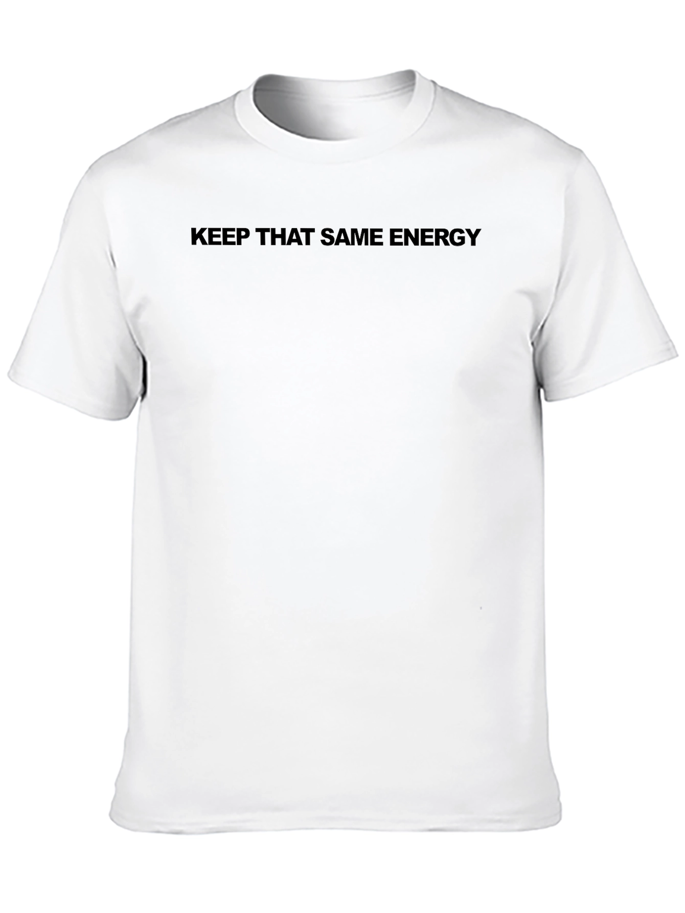 Keep That Same Energy - Black Graphic Tee