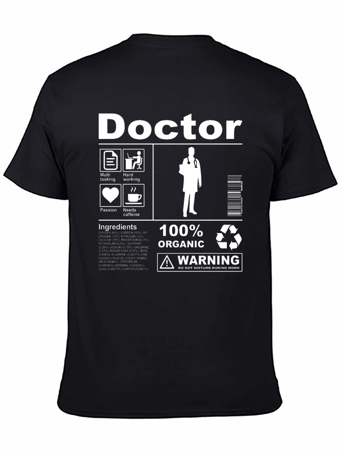 Doctor Ingredients T-Shirt: 100% Organic Caffeine Needed