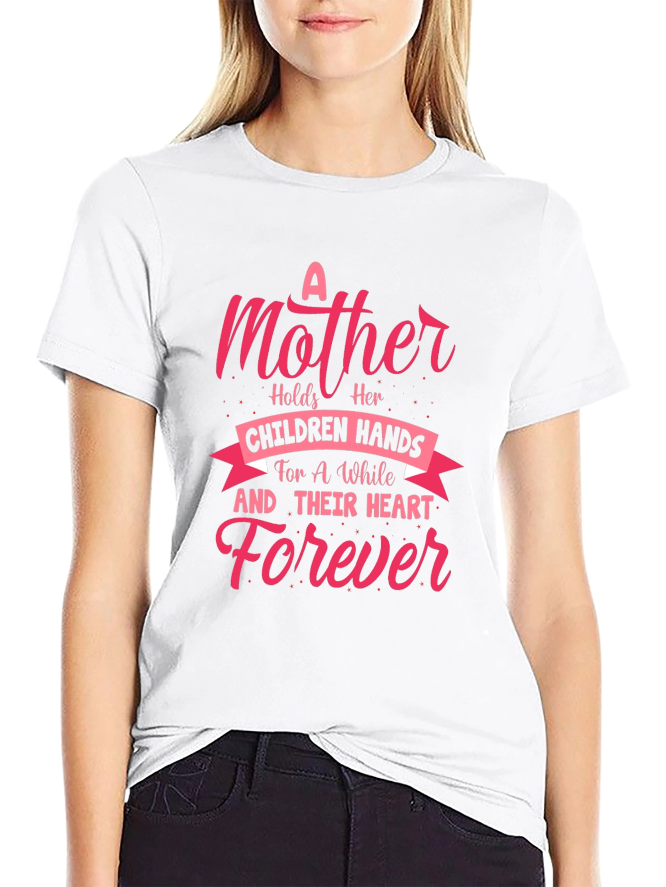 A Mother Holds Forever Graphic T-Shirt