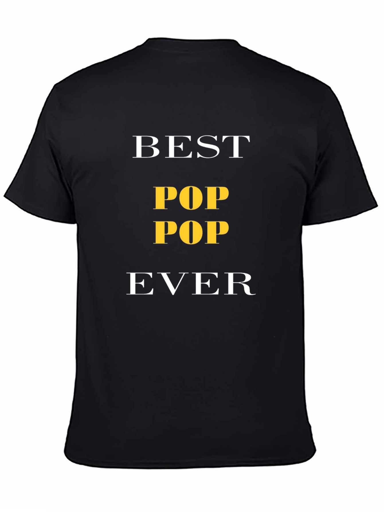 Best Pop Pop Ever T-Shirt