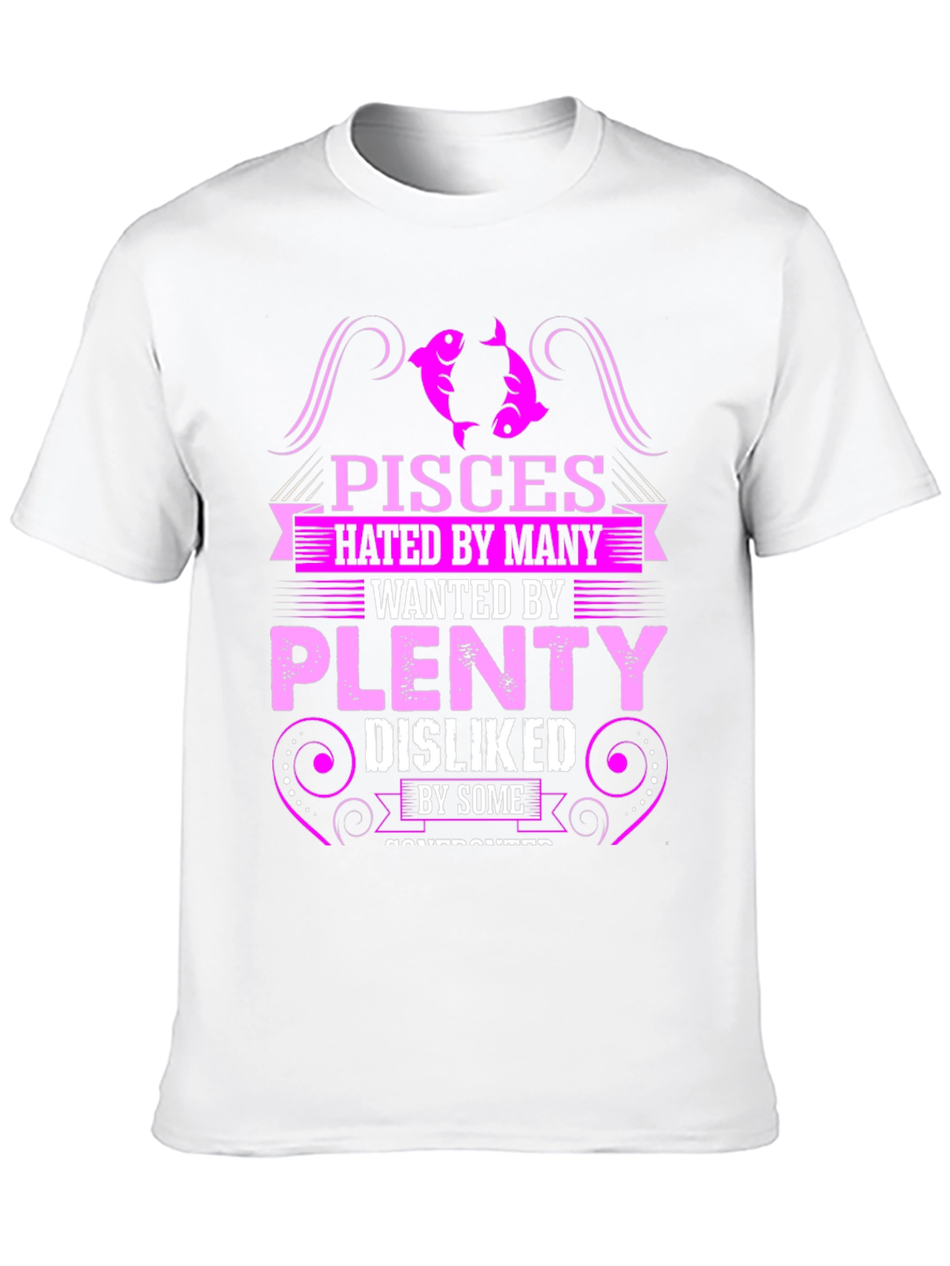 Pisces Hated By Many Mens Black T-Shirt