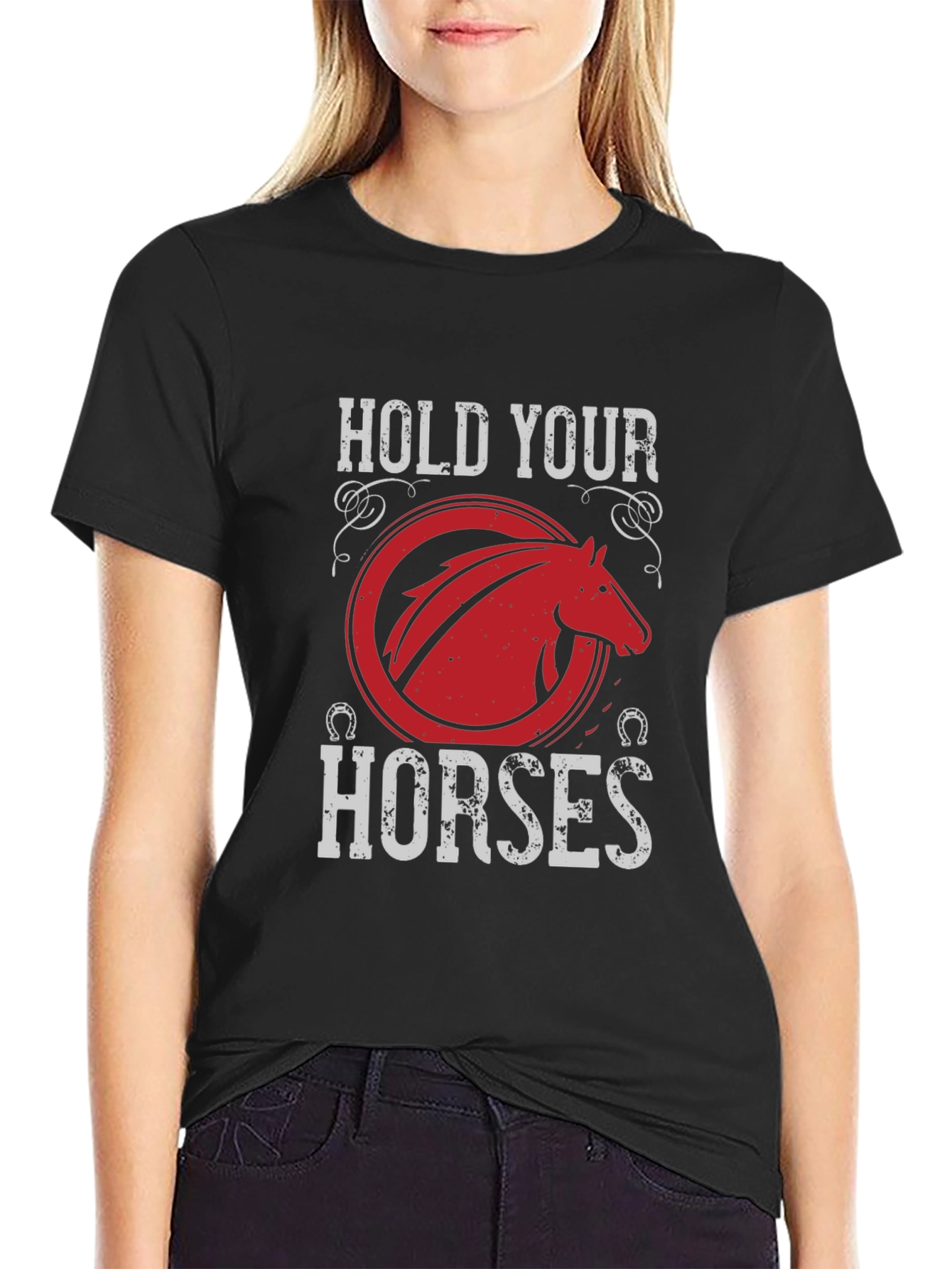 Hold Your Horses Graphic Tee - Equestrian Style