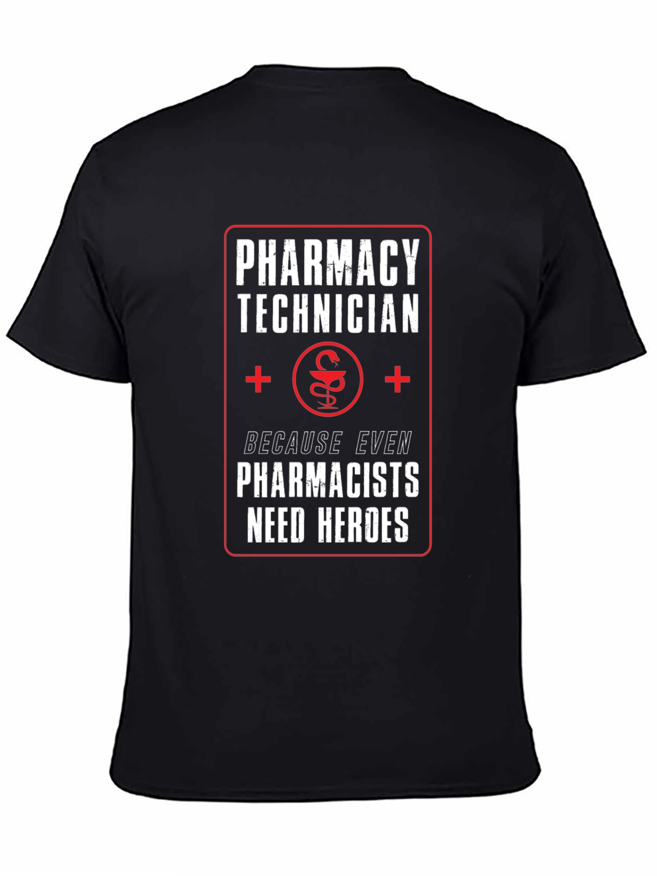 Pharmacy Technician Hero T-Shirt