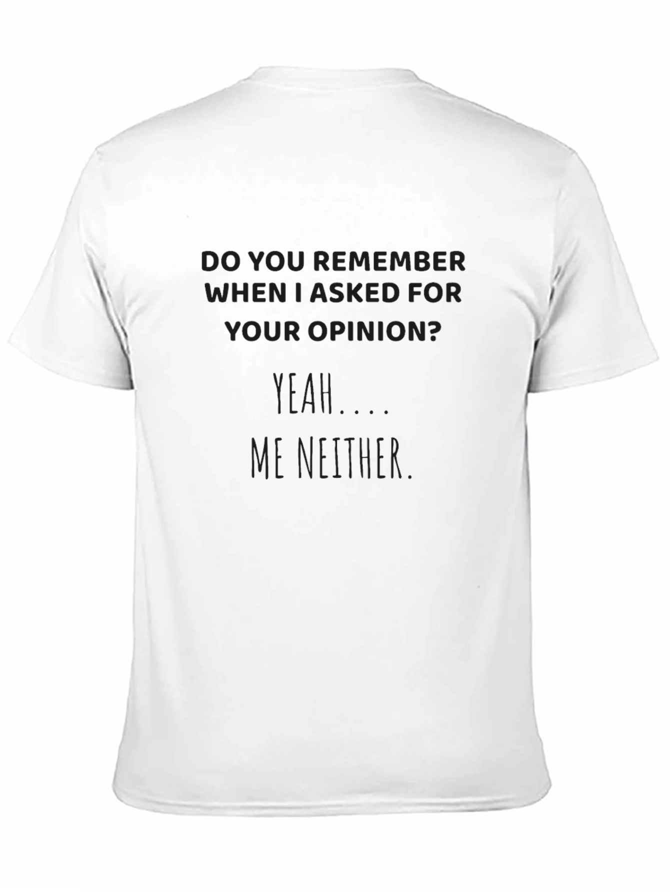 Sarcastic Humor Graphic Tee