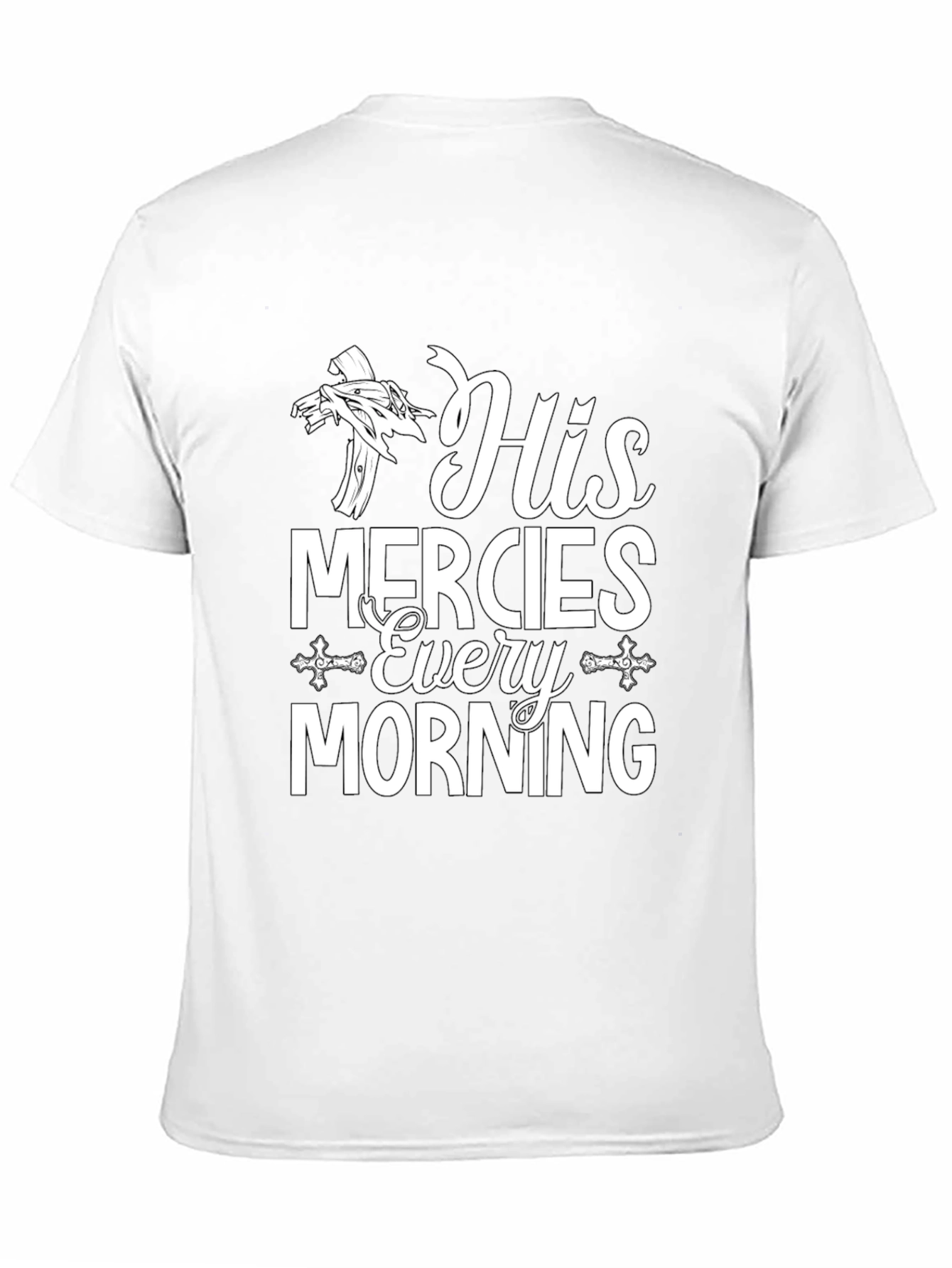 His Mercies Every Morning Christian T-Shirt