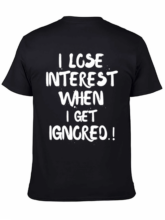 I Lose Interest Graphic Tee