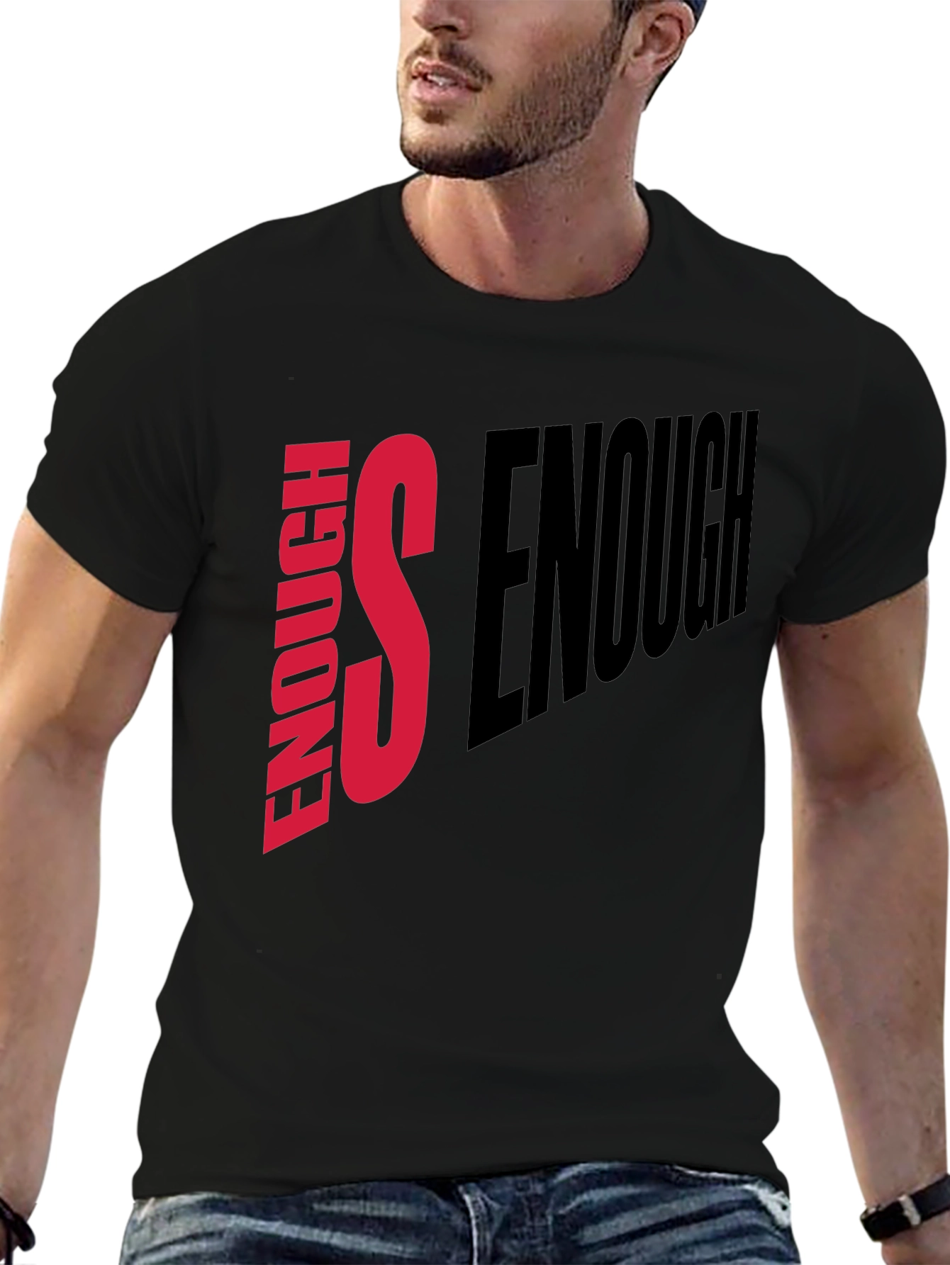 Enough is Enough Graphic Tee - Statement T-Shirt