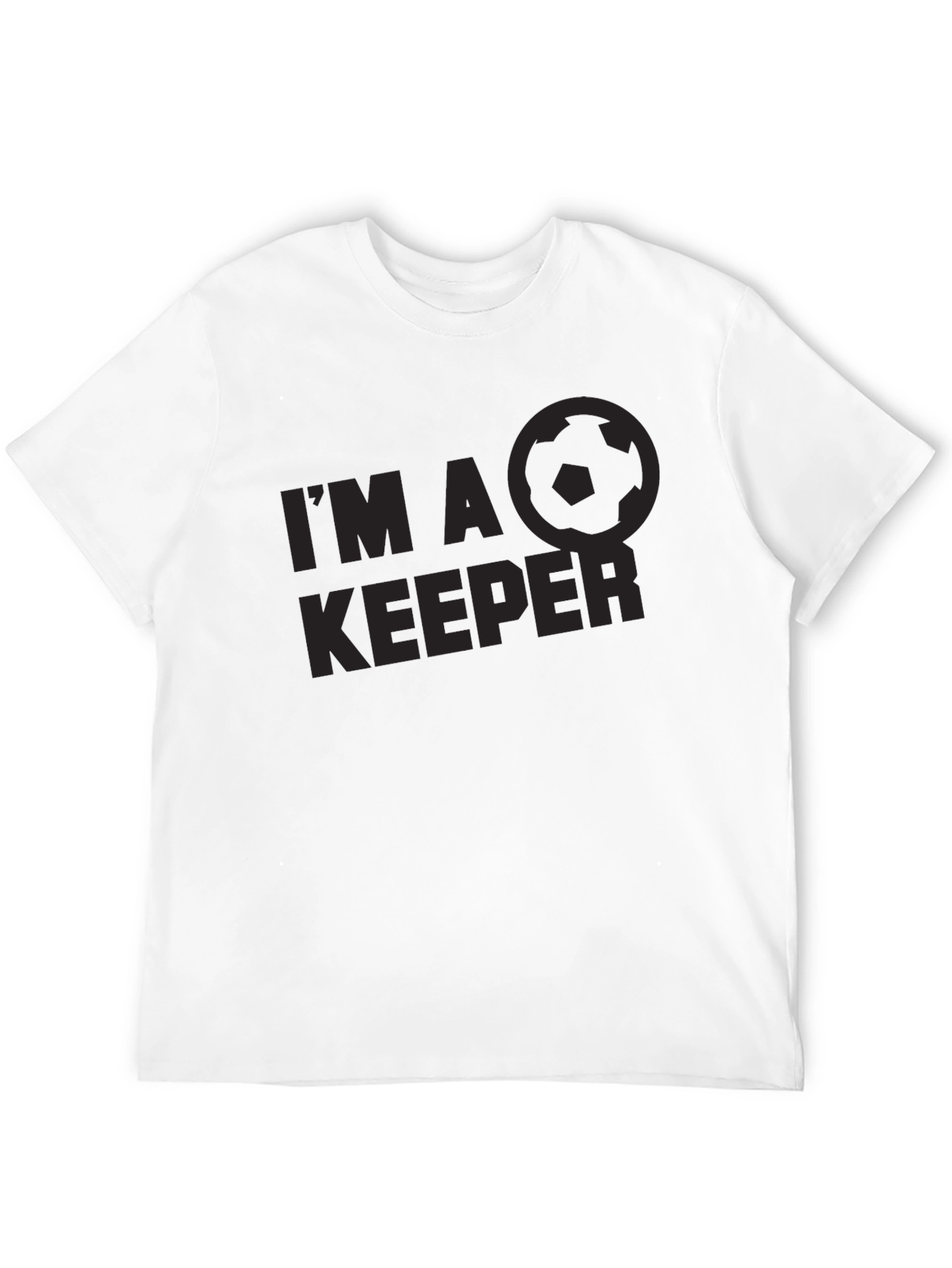 Im a Keeper Soccer Graphic T-Shirt