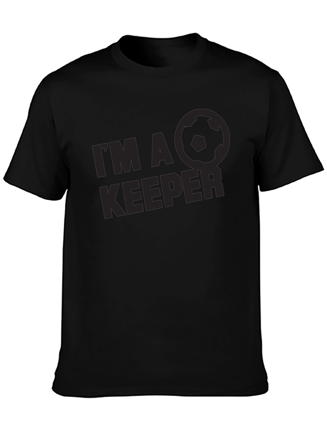 Im a Keeper Soccer Graphic T-Shirt