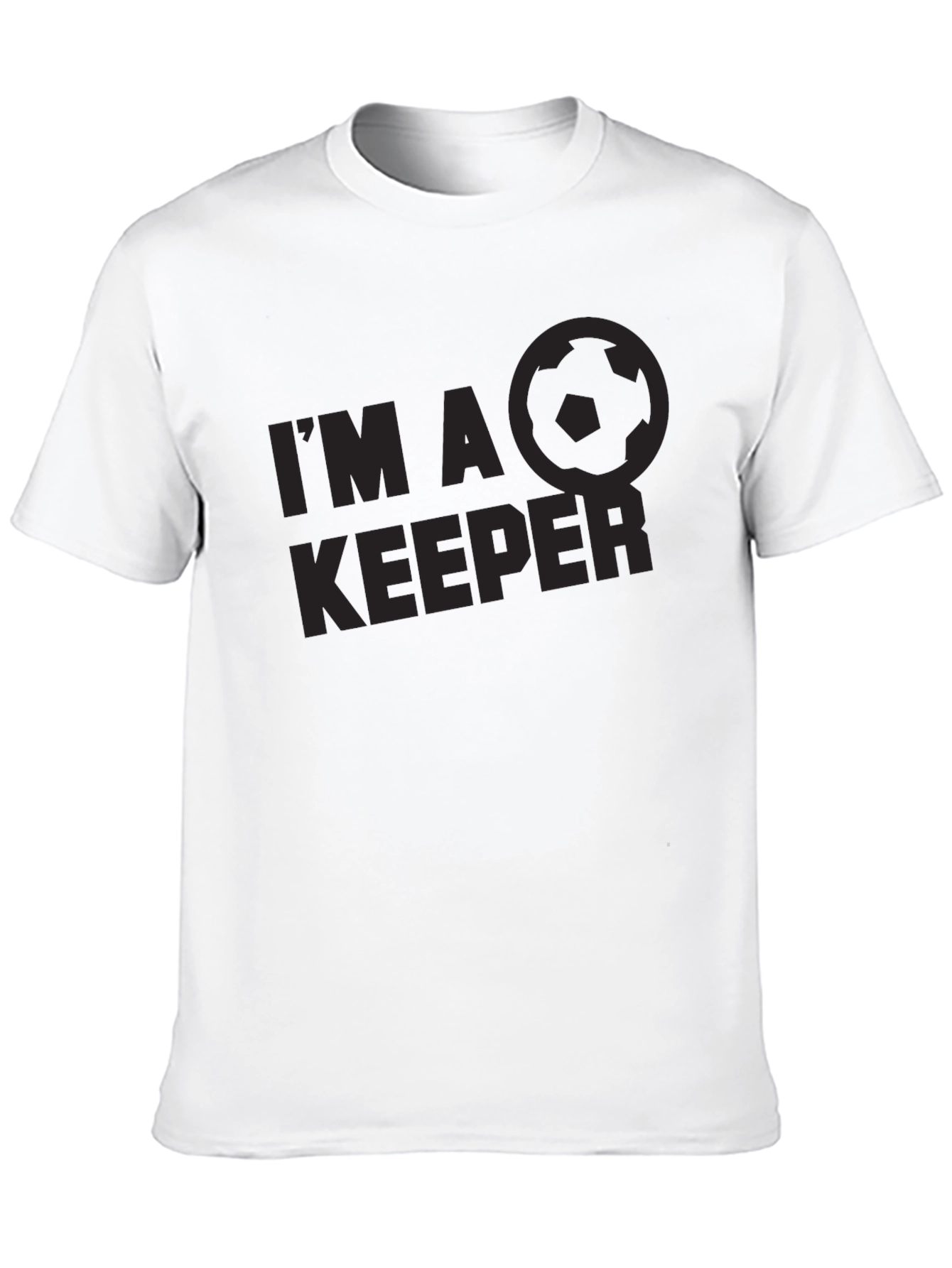Im a Keeper Soccer Graphic T-Shirt
