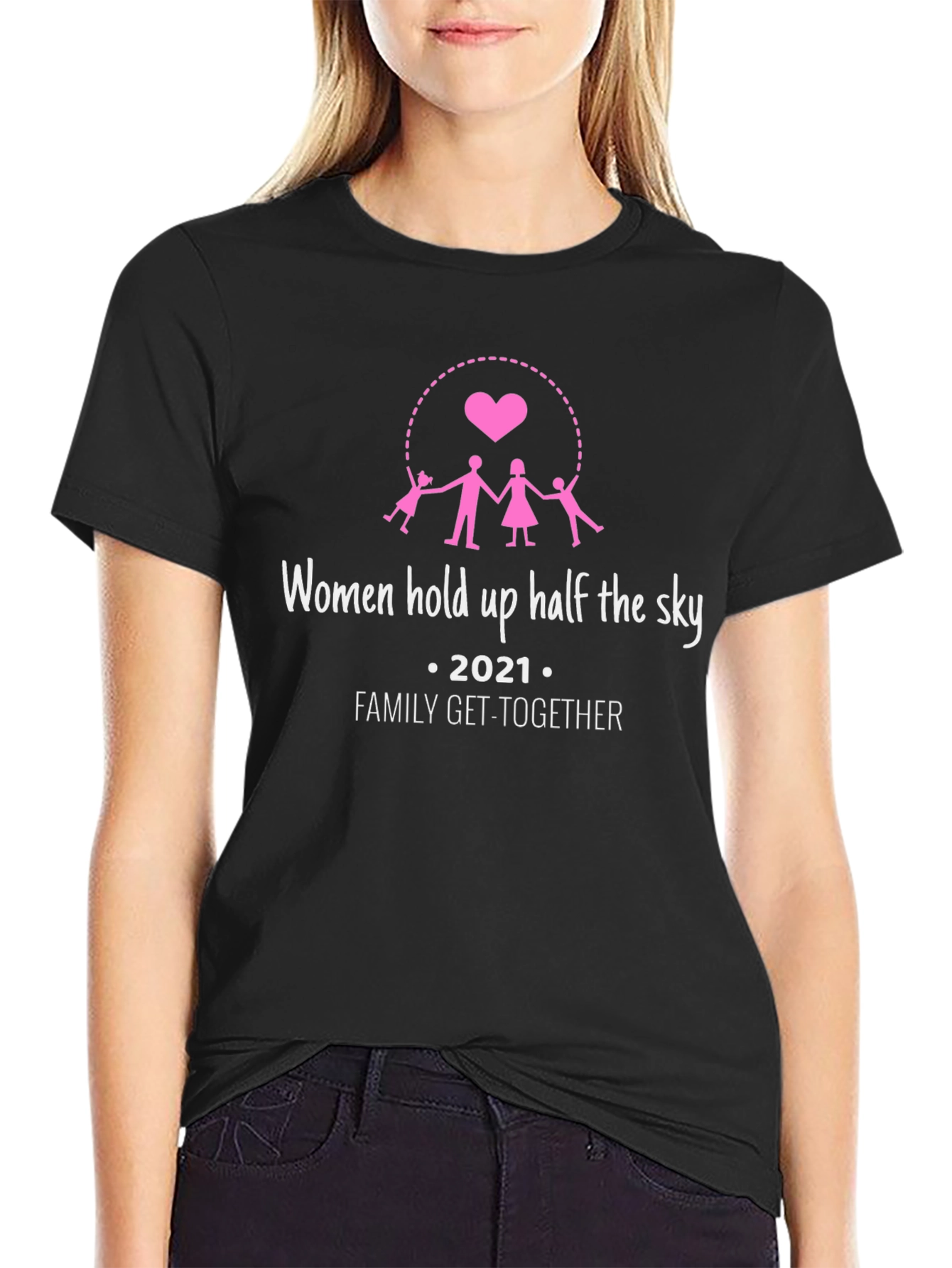 Women Hold Up Half The Sky Family Get-Together T-Shirt