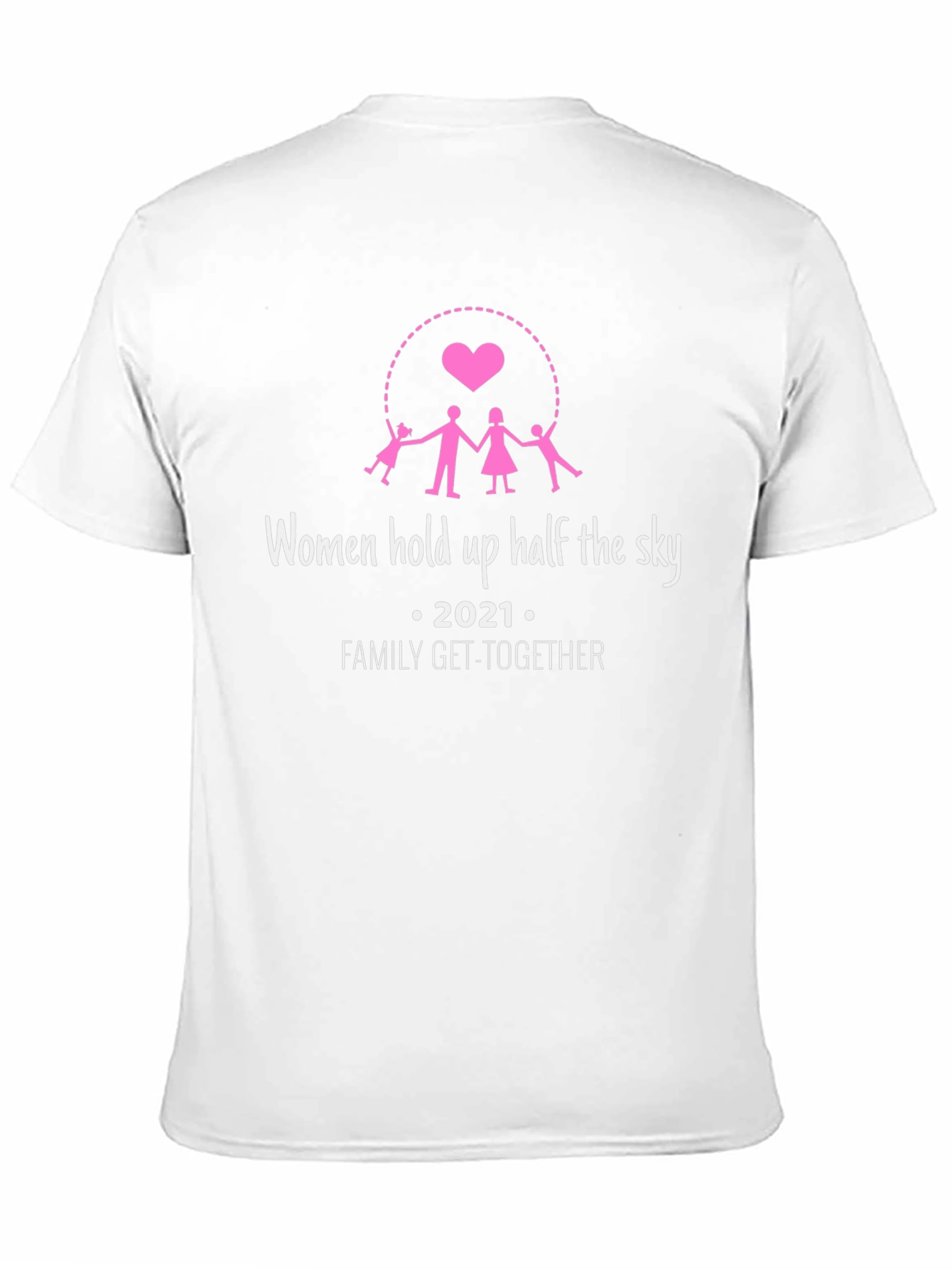 Women Hold Up Half The Sky Family Get-Together T-Shirt